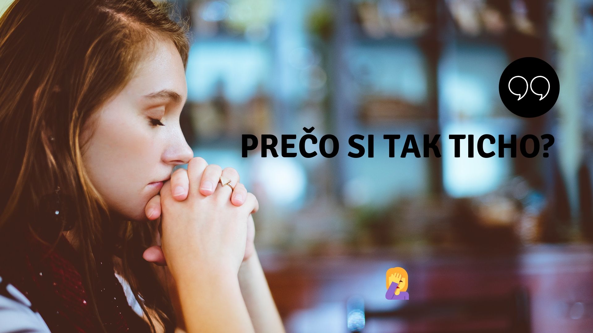Prečo si tak ticho? Lebo som Introvert!